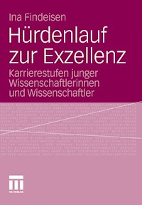 Hürdenlauf zur Exzellenz - Ina Findeisen - E-Book