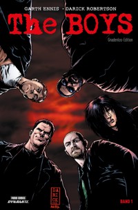 The Boys - Gnadenlos-Edition, Band 1 - Garth Ennis - E-Book