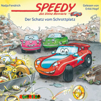 Der Schatz vom Schrottplatz - Speedy, das kleine Rennauto 3 - Nadja Fendrich - Hörbuch