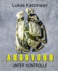 Angovonn - Lukas Katzmaier - E-Book