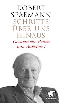 Schritte über uns hinaus I (Schritte, Bd. 1) - Robert Spaemann - E-Book