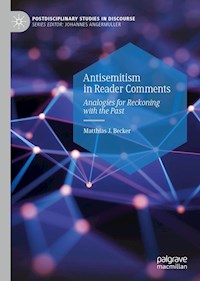 Antisemitism in Reader Comments - Matthias J. Becker - E-Book