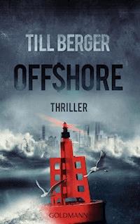 Offshore - Till Berger - E-Book