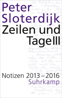Zeilen und Tage III - Sloterdijk Peter - E-Book