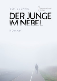 Der Junge im Nebel - Ben Ebenho - E-Book