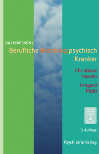Berufliche Beratung psychisch Kranker - Christiane Haerlin - E-Book