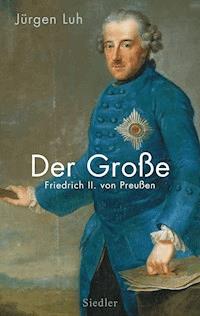 Der Große - Jürgen Luh - E-Book