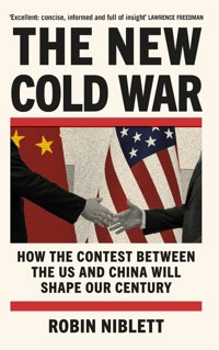 The New Cold War - Robin Niblett - E-Book