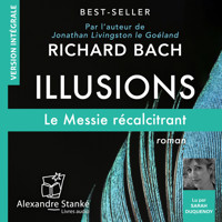 Illusions : Le Messie récalcitrant - Richard Bach - Hörbuch