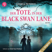 Der Tote in der Black Swan Lane - Ein Fall für Wrexford and Sloane, Band 1 (Ungekürzt) - Andrea Penrose - Hörbuch