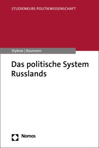 Das politische System Russlands - Petra Stykow - E-Book