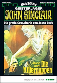 John Sinclair Gespensterkrimi - Folge 40 - Jason Dark - E-Book