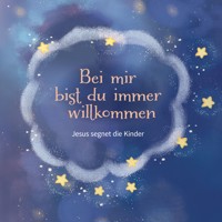 Bei mir bist du immer willkommen (Jesus segnet die Kinder) - Judith Mazzilli - Hörbuch