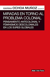 Miradas en torno al problema colonial -  - E-Book