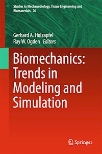 Biomechanics: Trends in Modeling and Simulation - - E-Book