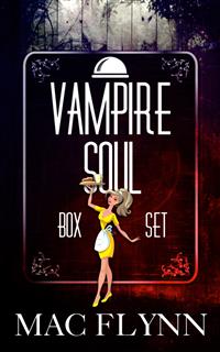 Vampire Soul Box Set (Vampire Romantic Comedy) - Mac Flynn - E-Book