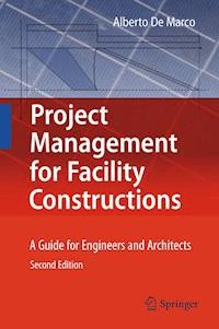 Project Management for Facility Constructions - Alberto De Marco - E-Book