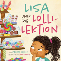 Lisa und die Lolli-Lektion - Melissa Kruger - Hörbuch