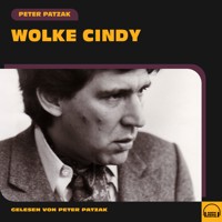 Wolke Cindy - Peter Patzak - Hörbuch