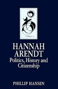Hannah Arendt - Phillip Hansen - E-Book
