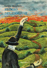 Elogio del caminar - Leslie Stephen - E-Book