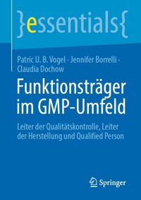 Funktionsträger im GMP-Umfeld - Patric U. B. Vogel - E-Book