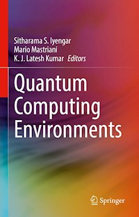 Quantum Computing Environments -  - E-Book