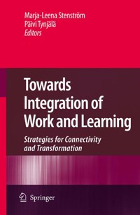 Towards Integration of Work and Learning -  - E-Book