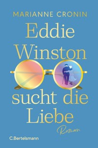Eddie Winston sucht die Liebe - Marianne Cronin - E-Book