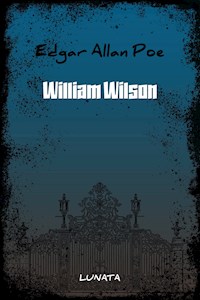 William Wilson - Edgar Allan Poe - E-Book