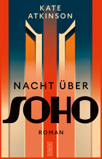 Nacht über Soho - Kate Atkinson - E-Book