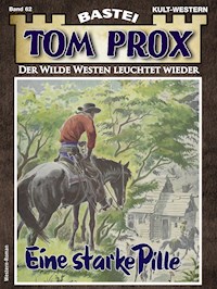 Tom Prox 62 - Alex Robby - E-Book