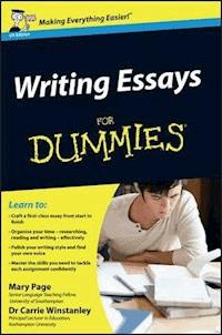 Writing Essays For Dummies, UK Edition - Mary Page - E-Book
