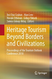 Heritage Tourism Beyond Borders and Civilizations -  - E-Book