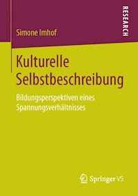 Kulturelle Selbstbeschreibung - Simone Imhof - E-Book