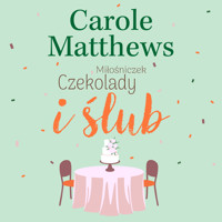 Miłośniczki Czekolady i ślub - Carole Matthews - Hörbuch