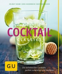 Cocktail Classics - Helmut Adam - E-Book