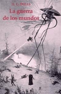 La guerra de los mundos - H G Wells - E-Book