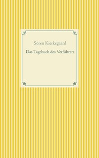 Das Tagebuch des Verführers - Sóren Kierkegaard - E-Book