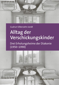 Alltag der Verschickungskinder - Gudrun Silberzahn-Jandt - E-Book