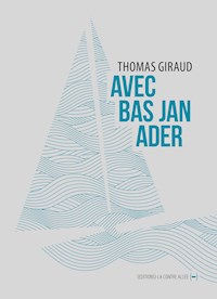 Avec Bas Jan Ader - Thomas Giraud - E-Book