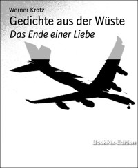 Gedichte aus der Wüste - Werner Krotz - E-Book