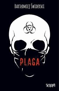 Plaga - Bartłomiej Świderski - E-Book