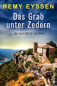 Das Grab unter Zedern - Remy Eyssen - E-Book