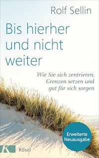 Bis hierher und nicht weiter - Rolf Sellin - E-Book