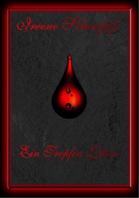 Ein Tropfen Leben - Ireene Schaufuß - E-Book
