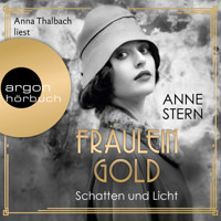 Fräulein Gold - Schatten und Licht, Band 1 (Gekürzte Lesung) - Anne Stern - Hörbuch