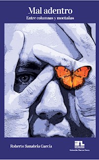 Mal adentro - Roberto García Sanabria - E-Book