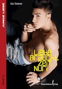 Liebe braucht Zeit, Nuri - Kai Steiner - E-Book