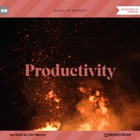 Productivity (Unabridged) - Rosalie Parker - Hörbuch